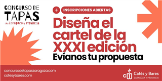 Cafés y Bares de Zaragoza busca la imagen oficial del XXXI Concurso de Tapas