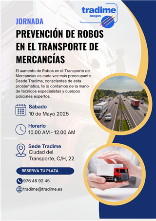 TRADIME dedica el 10 de mayo una jornada  dedicada a la prevención de robos en el transporte de mercancías 